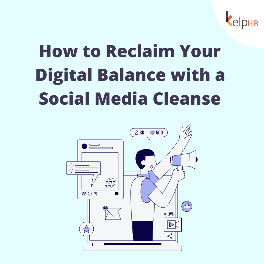 How to Use Social Media Cleanse to reclaim Your Digital Balance