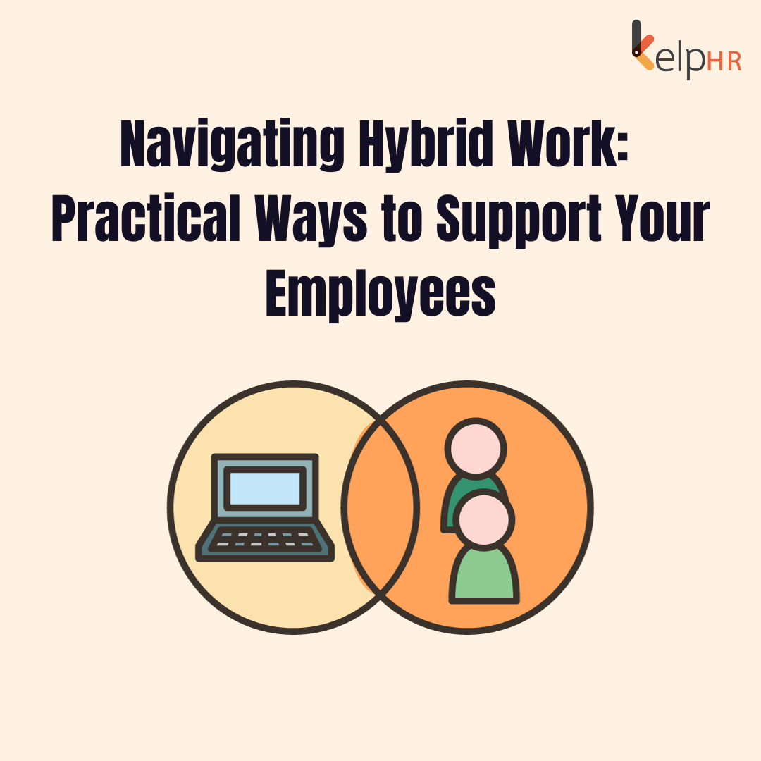 Hybrid Work: Ways to Support