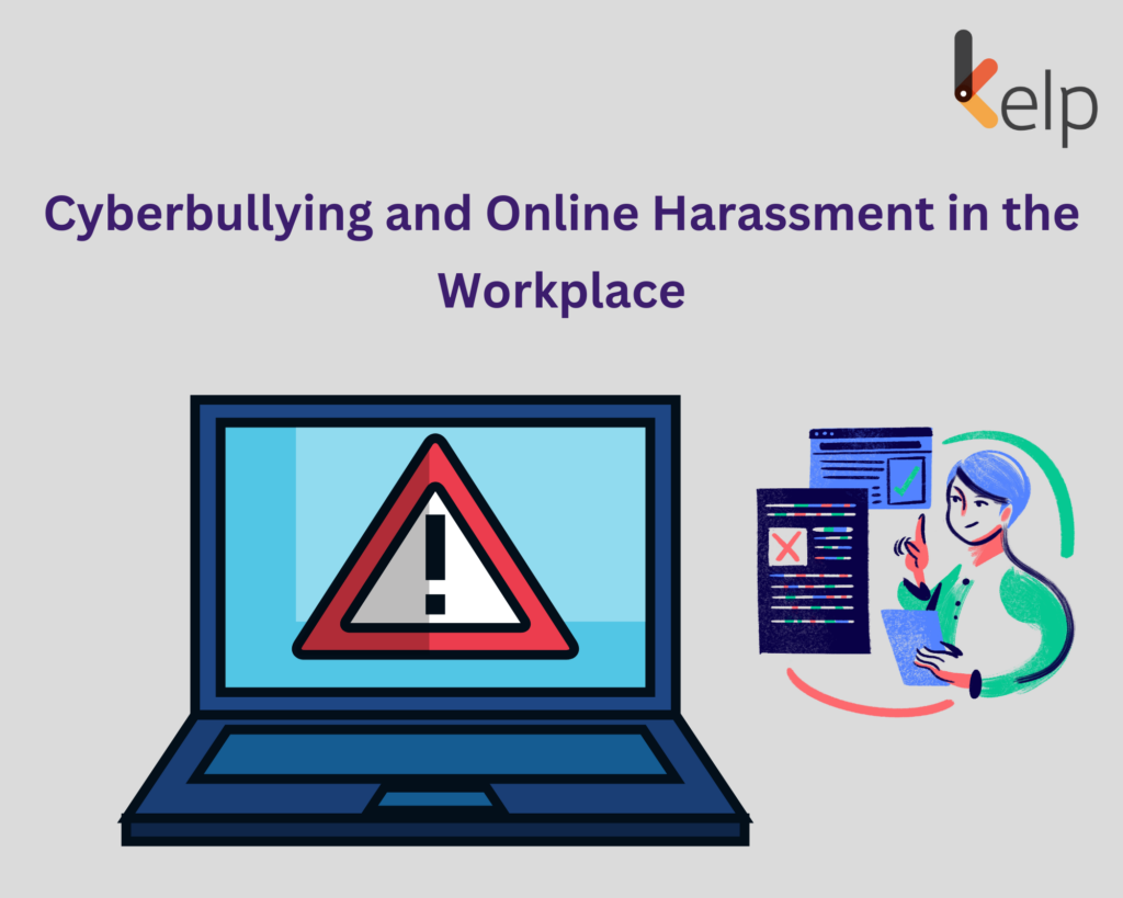 Cyberbullying in the Workplace