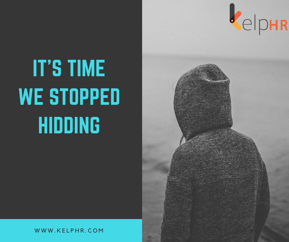 IT'S TIME WE STOP HIDDING
